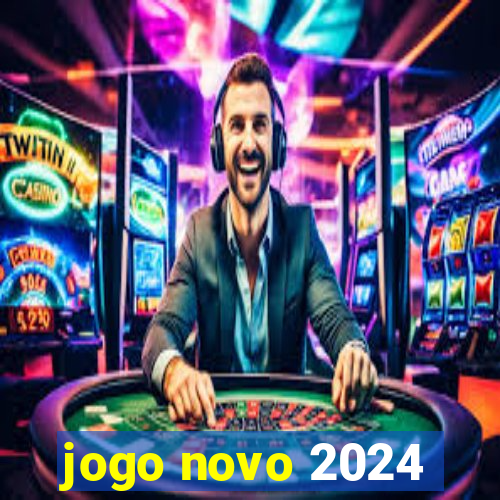 jogo novo 2024